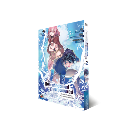 From Overshadowed to Overpowered: Die zweite Wiedergeburt eines untalentierten Helden - Manga - Band 2